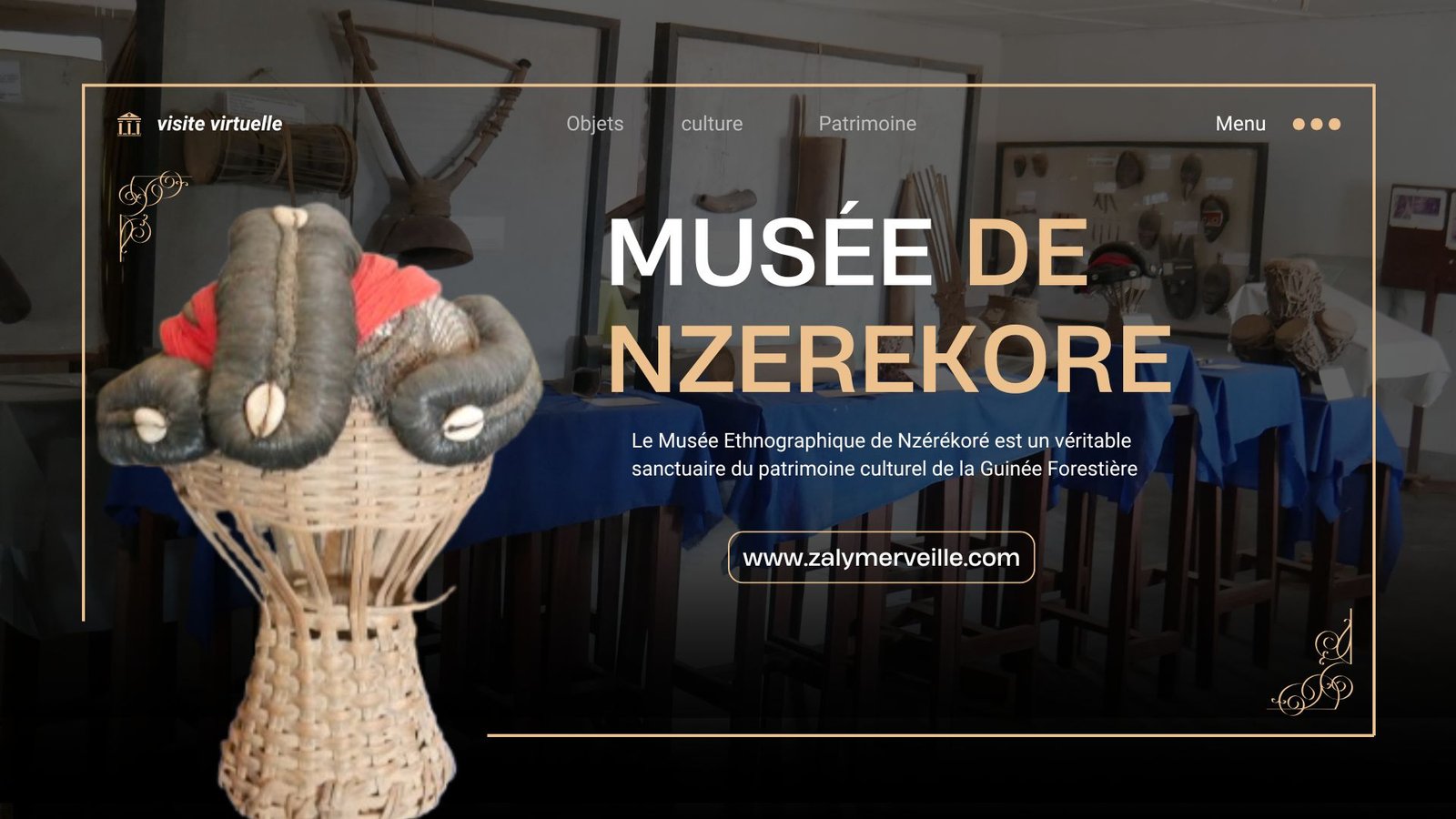 Musée de MUSEE ETHNOGRAPHIQUE DE NZEREKORE